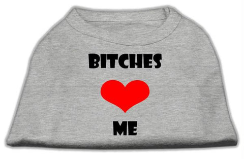 Bitches Love Me Screen Print Shirts Grey XS (8)