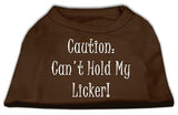 Can't Hold My Licker Screen Print Shirts Brown Med (12)