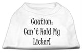 Can't Hold My Licker Screen Print Shirts White Med (12)