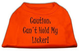 Can't Hold My Licker Screen Print Shirts Orange Sm (10)