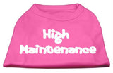 High Maintenance Screen Print Shirts  Bright Pink XS (8)