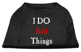 I Do Bad Things Screen Print Shirts Black XS (8)