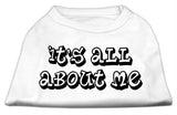 It's All About Me Screen Print Shirts White Lg (14)