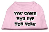 You Come, You Sit, You Stay Screen Print Shirts Light Pink L (14)