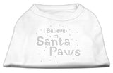 I Believe in Santa Paws Shirt White XXXL(20)