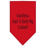 Can't Hold My Licker  Screen Print Bandana Red Large