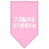 I Have Issues Screen Print Bandana Light Pink Small